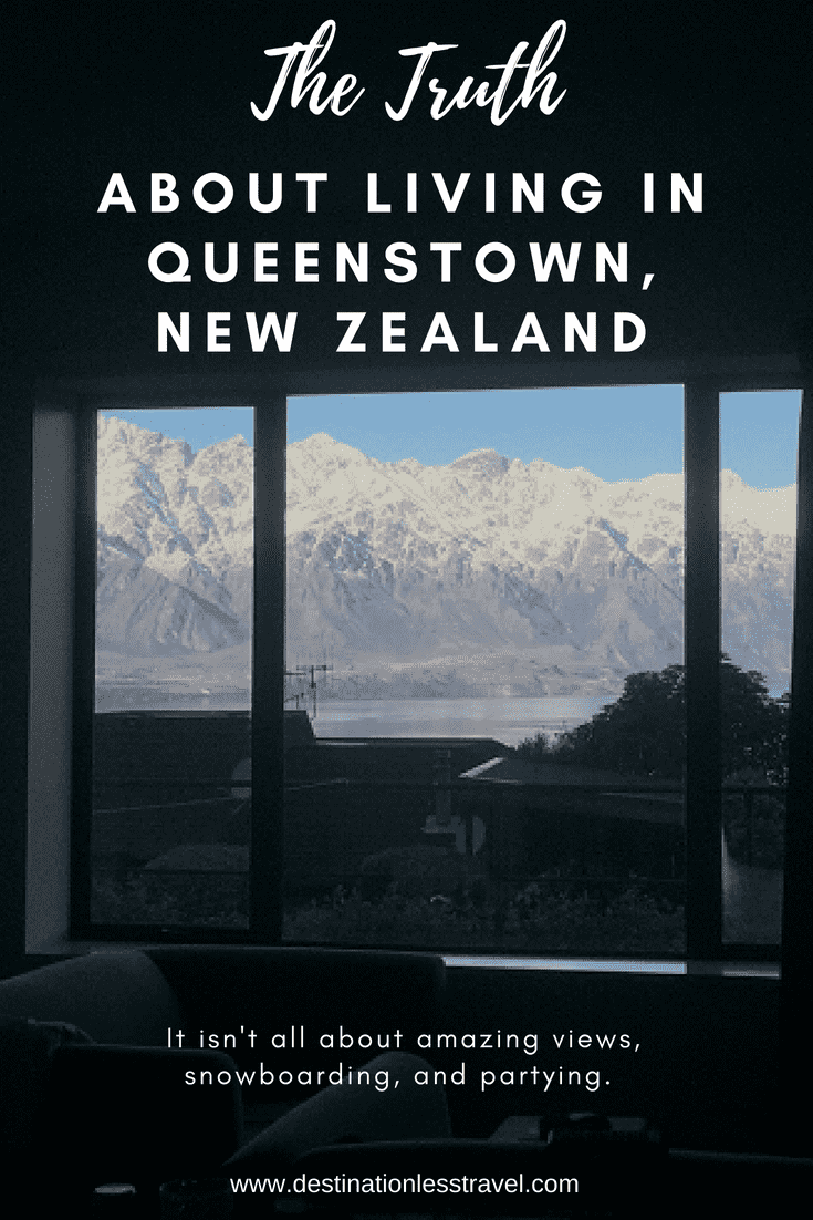 the truth about living in queenstown new zealand pinterest