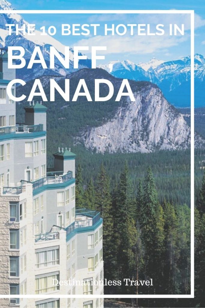 10 best hotels in Banff Canada Pin